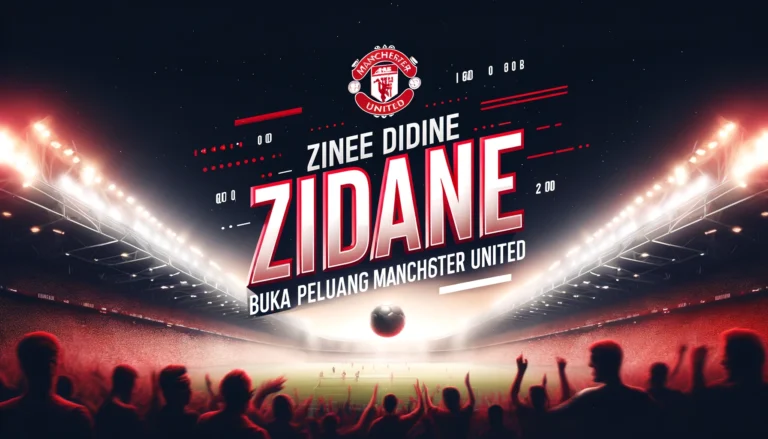 Beri Tanda! Zinedine Zidane Buka Peluang Gabung Manchester United